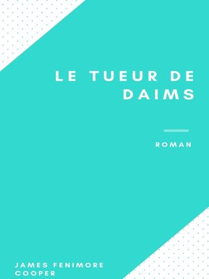 cover image of Le Tueur de Daims